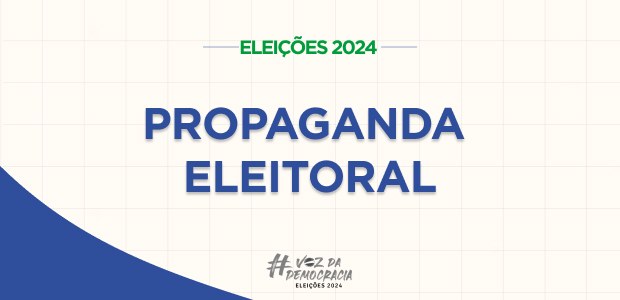 Eleições 2024: Campanha eleitoral começou nesta sexta-feira; saiba o que pode e o que não pode no período