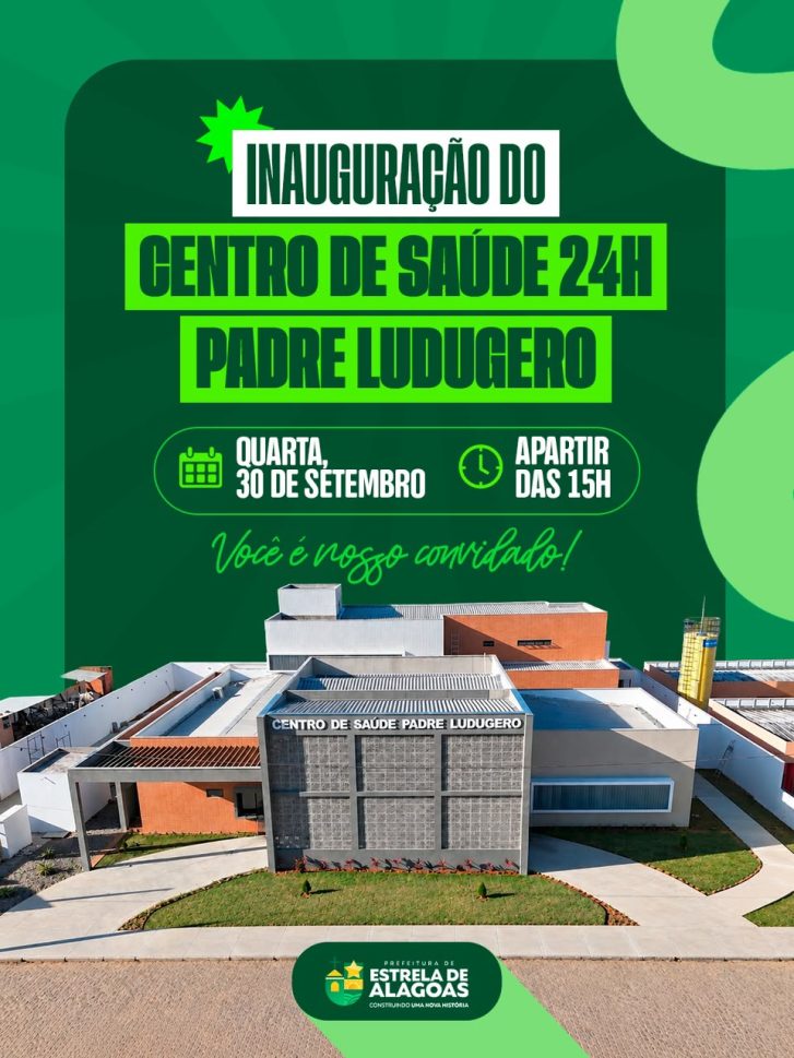 Estrela de Alagoas inaugura moderno Centro de Saúde 24h